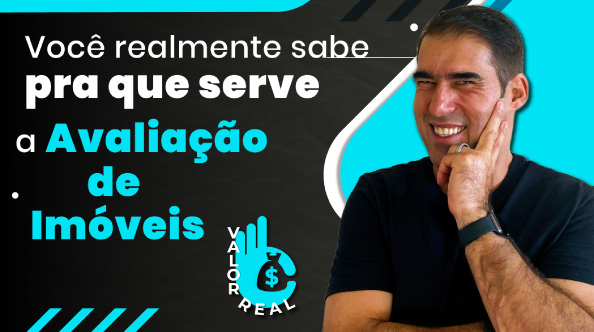 thumbnail vídeo Rogerio Moura: Você realmente sabe para que serve a Avaliação de imóveis